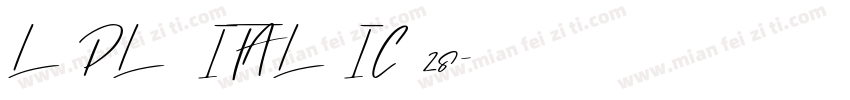 LPL ITALIC 28字体转换